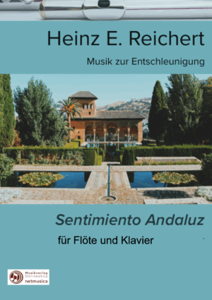 "Sentimiento Andaluz" für Flöte und Klavier