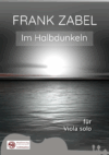 "Im Halbdunkeln"  für Viola solo