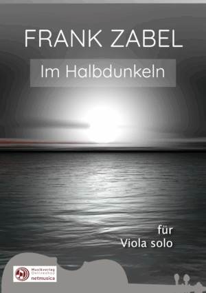 "Im Halbdunkeln"  für Viola solo