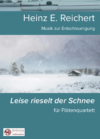 "Leise rieselt der Schnee" für Flötenquartett