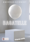 "Bagatelle" Klavier solo (PDF)
